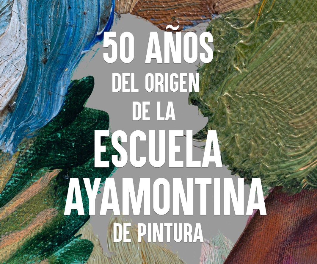 50 aniversario de la Escuela Ayamontina de Pintura