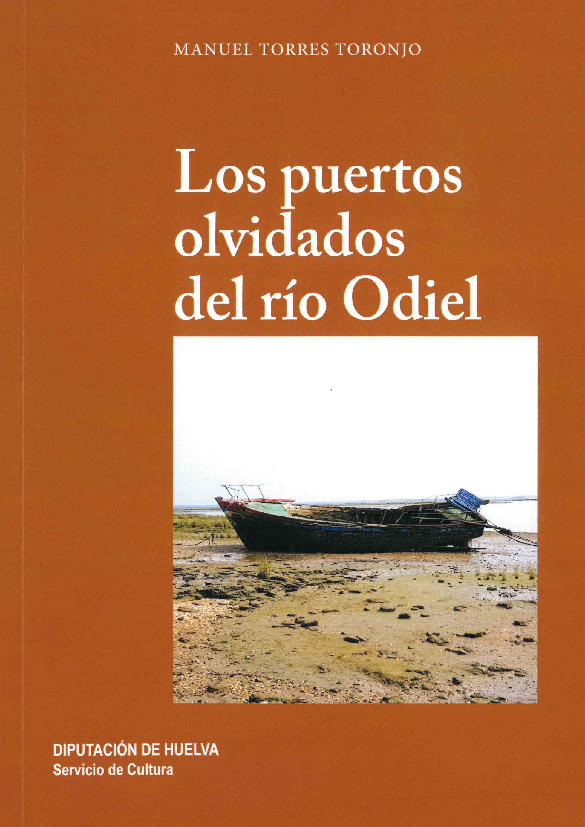 Los puertos olvidados del río Odiel